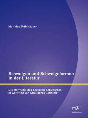 cover image of Schweigen und Schweigeformen in der Literatur